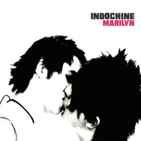 Indochine - Marilyn