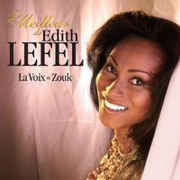 Edith Lefel - Le Meilleur De Edith Lefel (Explicit)