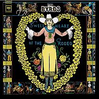 The Byrds - Sweetheart Of The Rodeo (Legacy Edition)