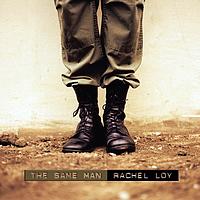 Rachel Loy - The Same Man (For Matthew)