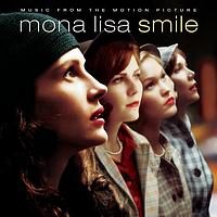 Original Motion Picture Soundtrack - Music from the Motion Picture Mona Lisa Smile