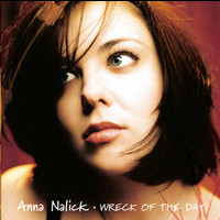Anna Nalick - Wreck of the Day