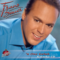 Frans Bauer - 'n Ons Geluk - Karaoke