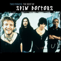 Spin Doctors - Two Princes - The Best Of