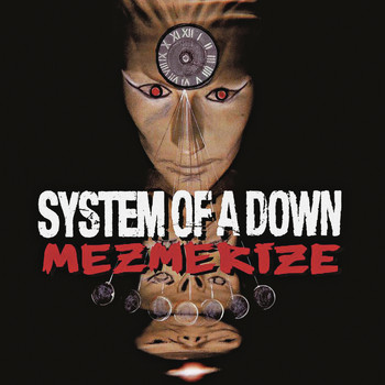System of a Down - Mezmerize (Explicit)