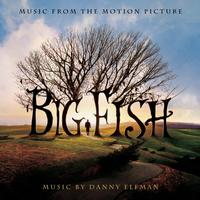 Original Motion Picture Soundtrack - Big Fish (Music from the Motion Picture)