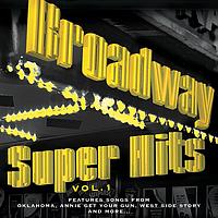 Various Artists - Broadway: Super Hits, Vol. 1