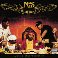 Nas - Street's Disciple (Explicit)
