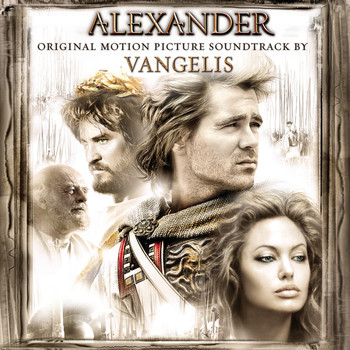 Vangelis - Alexander (Original Motion Picture Soundtrack)