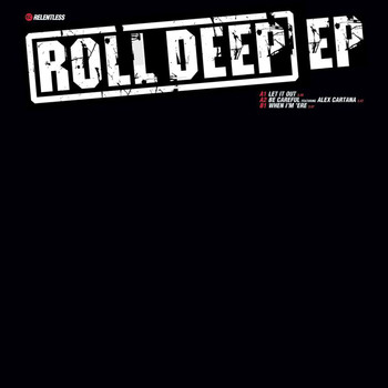 Roll Deep - Roll Deep EP (Explicit)