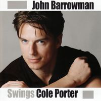John Barrowman - John Barrowman Swings Cole Porter