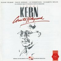 Jerome Kern - Jerome Kern Goes To Hollywood (1985 Donmar Warehouse Cast Recording)
