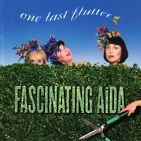 Fascinating Aïda - One Last Flutter (Explicit)