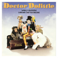 Leslie Bricusse - Doctor Dolittle (World Premiere London Cast Recording)
