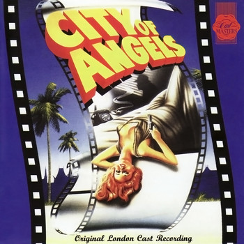 Cy Coleman - City Of Angels (Original London Cast Recording)