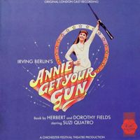 Irving Berlin - Annie Get Your Gun (1986 London Cast Recording)