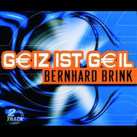 Bernhard Brink - Geiz ist Geil (Gigageiler Teuromix)