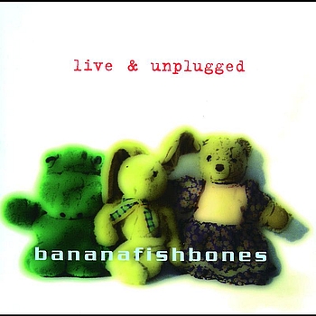 Bananafishbones - Horse Gone