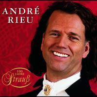 André Rieu - 100 Jahre Strauss