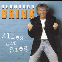Bernhard Brink - Alles auf Sieg