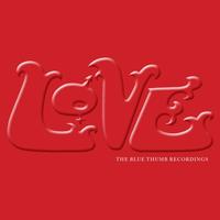 Love - The Blue Thumb Recordings