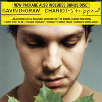 Gavin DeGraw - Chariot - Stripped