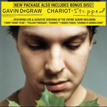 Gavin DeGraw - Chariot - Stripped