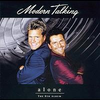 Modern Talking - Alone (Explicit)