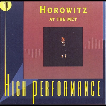 Vladimir Horowitz - Horowitz at the Met