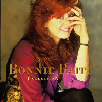 Bonnie Raitt - The Bonnie Raitt Collection