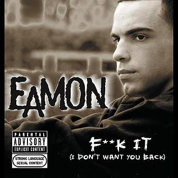 Eamon - F**k It (Explicit)