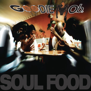 Goodie MoB - Soul Food (Explicit)