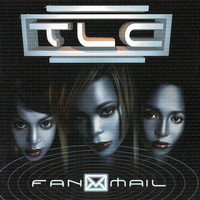 TLC - Fanmail (Explicit)