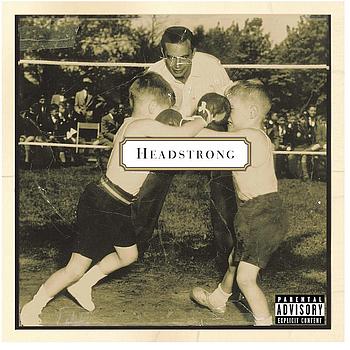 Headstrong - Headstrong (Explicit)