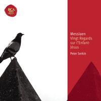 Peter Serkin - Messiaen: Vingt Regards sur l'Enfant-Jésus