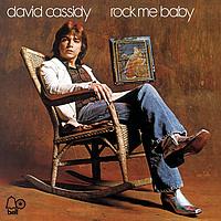 David Cassidy - Rock Me Baby