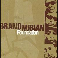Brand Nubian - Foundation (Explicit)