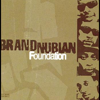 Brand Nubian - Foundation (Explicit)
