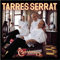 Joan Manuel Serrat - Cansiones (Tarres / Serrat)