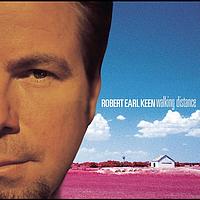 Robert Earl Keen - Walking Distance
