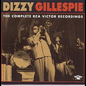 Dizzy Gillespie - The Complete RCA Victor Recordings