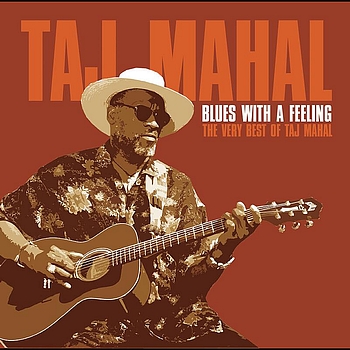 Taj Mahal - Blues With A Feeling