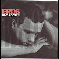 Eros Ramazzotti - Eros (Spanish Version)