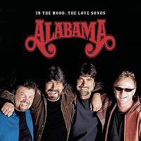 Alabama - In The Mood - The Love Songs