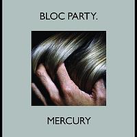 Bloc Party - Mercury (CD Single Version)
