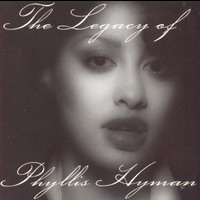 Phyllis Hyman - The Legacy Of Phyllis Hyman