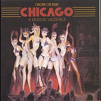 Original Broadway Cast of Chicago: A Musical Vaudeville - Chicago: A Musical Vaudeville (Original Broadway Cast Recording)