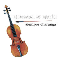 Hansel Y Raul - Siempre Charanga