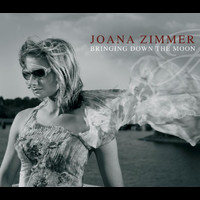 Joana Zimmer - Bringing Down The Moon (Digital Version)