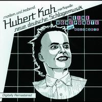Hubert Kah - Meine Höhepunkte